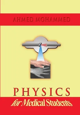Physik für Medizinstudenten - Physics for Medical Students