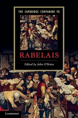 Der Cambridge Companion zu Rabelais - The Cambridge Companion to Rabelais