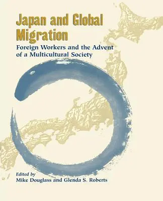 Douglass: Japan und die globale Migration - Douglass: Japan & Global Migration