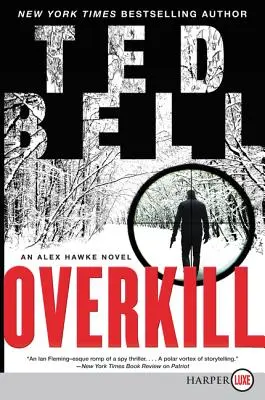 Overkill: Ein Alex-Hawke-Roman - Overkill: An Alex Hawke Novel