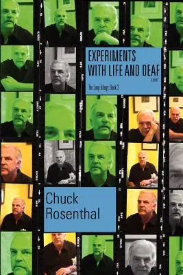 Experimente mit dem Leben und der Taubheit (Die Loop-Trilogie: Buch Zwei) - Experiments With Life and Deaf (The Loop Trilogy: Book Two)