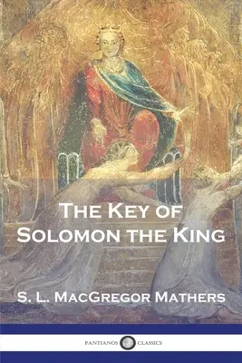 Der Schlüssel Salomons des Königs - The Key of Solomon the King