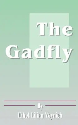 Die Schmeißfliege - The Gadfly