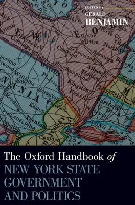 Oxford Handbook of New York State Government and Politics (Englisch) - Oxford Handbook of New York State Government and Politics