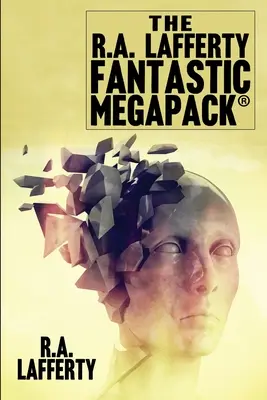 Das R.A. Lafferty Phantastik MEGAPACK(R) - The R.A. Lafferty Fantastic MEGAPACK(R)