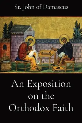 Eine Darlegung des orthodoxen Glaubens - An Exposition on the Orthodox Faith