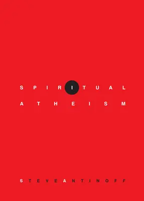 Spiritueller Atheismus - Spiritual Atheism