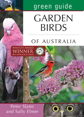 Grüner Führer: Gartenvögel in Australien - Green Guide: Garden Birds of Australia