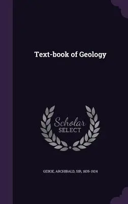 Lehrbuch der Geologie - Text-book of Geology