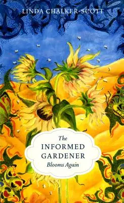 Der informierte Gärtner blüht wieder auf - The Informed Gardener Blooms Again