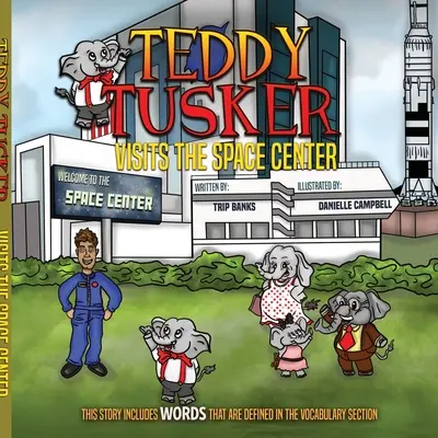 Teddy Tusker besucht das Raumfahrtzentrum - Teddy Tusker Visits The Space Center