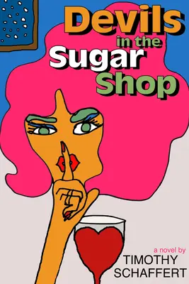 Der Teufel im Zuckerladen - Devils in the Sugar Shop