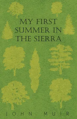 Mein erster Sommer in der Sierra - My First Summer In The Sierra
