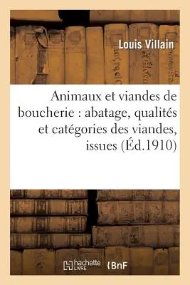 Schlachttiere Und Fleisch: Schlachten, Fleischqualitäten Und -kategorien, Ausbeute, Parallelen: Gesundes Fleisch Und Krankes Fleisch: Ein Vergleich - Animaux Et Viandes de Boucherie: Abatage, Qualits Et Catgories Des Viandes, Issues, Parallle: Entre La Viande Saine Et La Viande Malade: Confrence