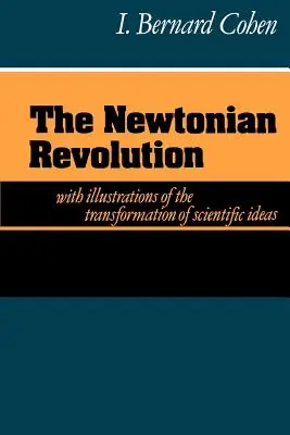 Die Newtonsche Revolution - The Newtonian Revolution