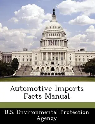 Automobilimporte Fakten Handbuch - Automotive Imports Facts Manual