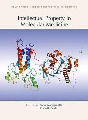 Geistiges Eigentum in der Molekularmedizin - Intellectual Property in Molecular Medicine