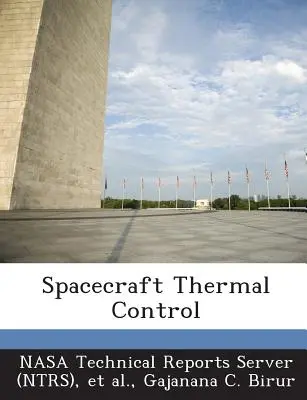 Thermische Kontrolle von Raumfahrzeugen (Nasa Technical Reports Server (Ntrs)) - Spacecraft Thermal Control (Nasa Technical Reports Server (Ntrs))