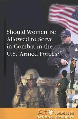 Sollten Frauen in den U.S. Streitkräften im Kampf dienen dürfen? - Should Women Be Allowed to Serve in Combat in the U.S. Armed Forces?