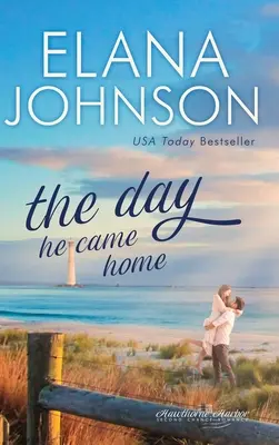 The Day He Came Home: Süßer zeitgenössischer Liebesroman - The Day He Came Home: Sweet Contemporary Romance