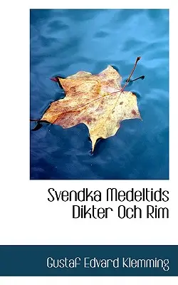 Svendka Medeltids Dikter Och Rim