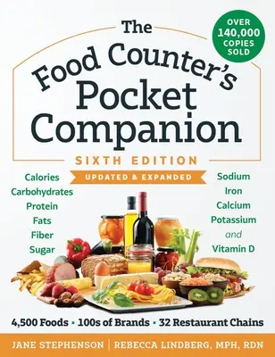 The Food Counter's Pocket Companion, Sechste Ausgabe: Kalorien, Kohlenhydrate, Proteine, Fette, Ballaststoffe, Zucker, Natrium, Eisen, Kalzium, Kalium und Vitamine - The Food Counter's Pocket Companion, Sixth Edition: Calories, Carbohydrates, Protein, Fats, Fiber, Sugar, Sodium, Iron, Calcium, Potassium, and Vitami