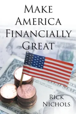 Amerika finanziell groß machen - Make America Financially Great