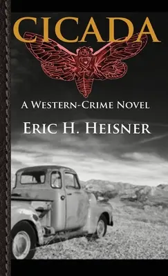 Zikade: Ein Western-Kriminalroman - Cicada: A Western-Crime Novel