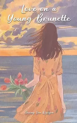 Liebe zu einer jungen Brünetten - Love on a Young Brunette