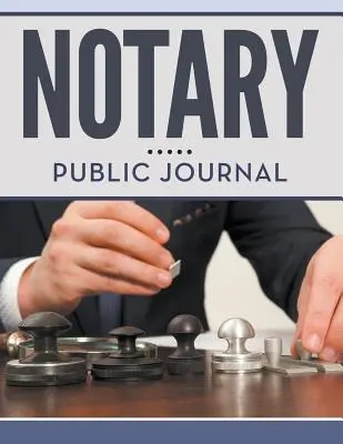 Notarielles Journal - Notary Public Journal