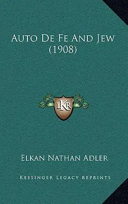 Auto De Fe und Jude (1908) - Auto De Fe And Jew (1908)