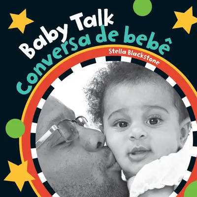 Baby Talk (Zweisprachig Portugiesisch & Englisch) - Baby Talk (Bilingual Portuguese & English)