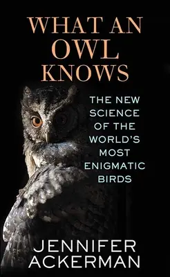 Was eine Eule weiß - What an Owl Knows