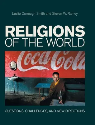 Religionen der Welt: Fragen, Herausforderungen und neue Wege - Religions of the World: Questions, Challenges, and New Directions