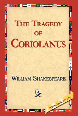 Die Tragödie des Coriolanus - The Tragedy of Coriolanus