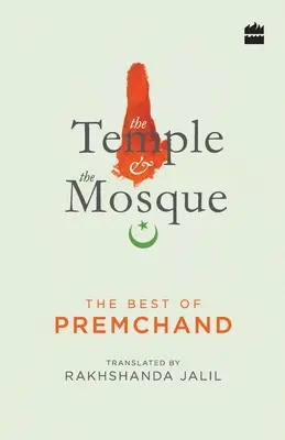 Der Tempel und die Moschee - Das Beste von Premchand - The Temple and the Mosque - The Best of Premchand