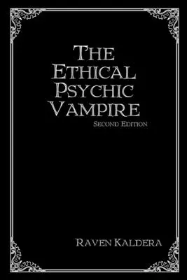 Der ethische psychische Vampir - The Ethical Psychic Vampire