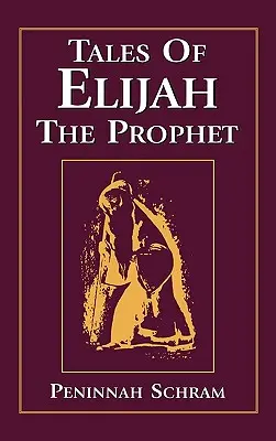 Die Geschichten des Propheten Elias - Tales of Elijah the Prophet