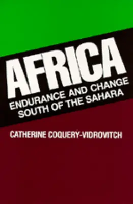 Afrika: Ausdauer und Wandel südlich der Sahara - Africa: Endurance and Change South of the Sahara