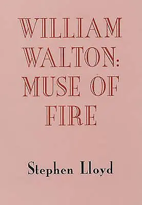 William Walton: Muse des Feuers - William Walton: Muse of Fire