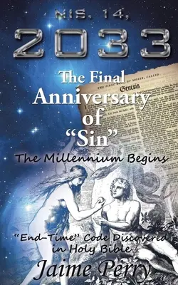 Nis. 14, 2033: Der letzte Jahrestag der Sünde - Nis. 14, 2033: The Final Anniversary of Sin