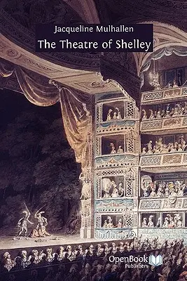 Das Theater von Shelley - The Theatre of Shelley