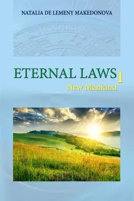 Ewige Gesetze 1: Die neue Menschheit - Eternal Laws 1: New Mankind