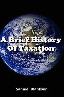 Eine kurze Geschichte der Besteuerung - A Brief History of Taxation