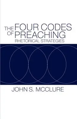 Die vier Codes der Predigt: Rhetorische Strategien - The Four Codes of Preaching: Rhetorical Strategies