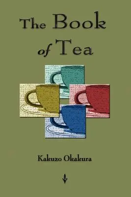 Das Buch des Tees - The Book Of Tea