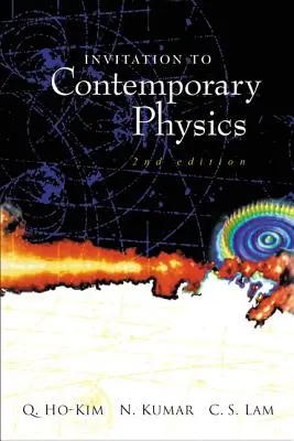 Einladung zur zeitgenössischen Physik (2. Auflage) - Invitation to Contemporary Physics (2nd Edition)