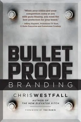 Kugelsicheres Branding - Bulletproof Branding