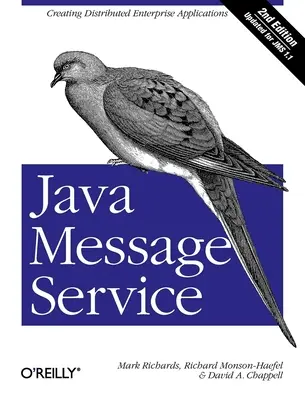 Java-Nachrichten-Dienst: Erstellung verteilter Unternehmensanwendungen - Java Message Service: Creating Distributed Enterprise Applications