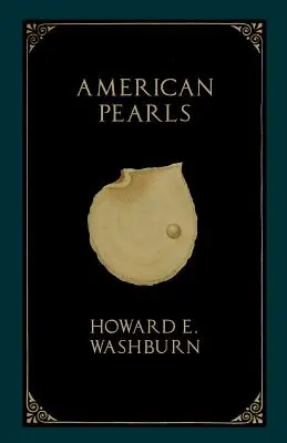 Amerikanische Perlen - American Pearls